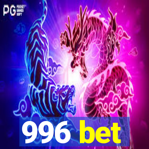 996 bet